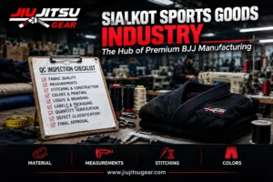Sialkot Sports Goods Industry: The Hub of Premium BJJ Manufacturing